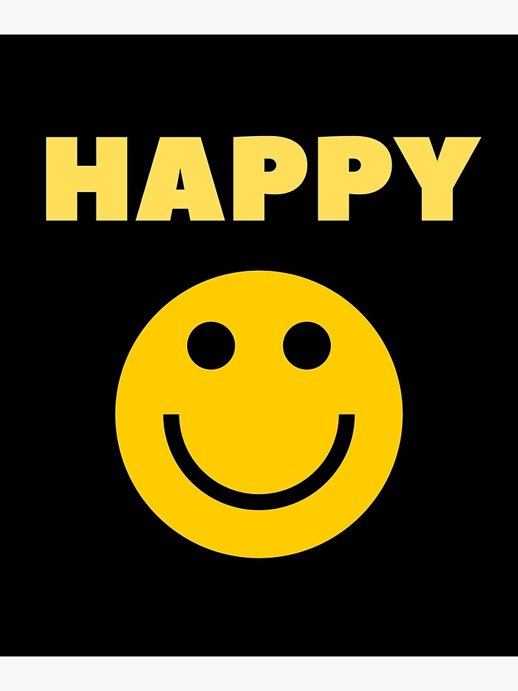 Happy smiley face Poster