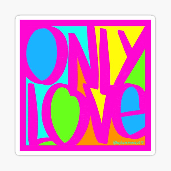 Only Love Sticker