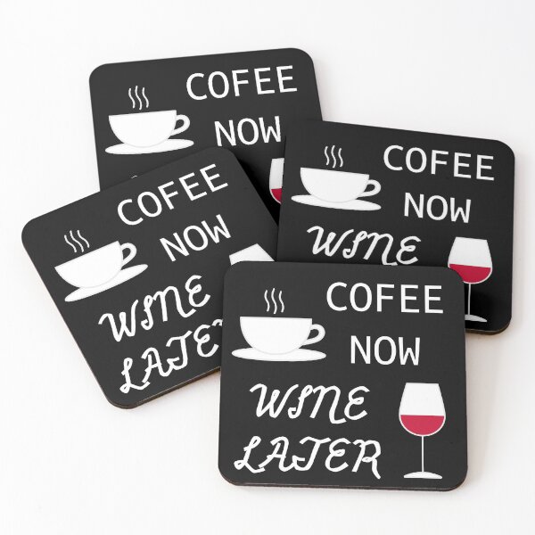 Item preview, Coffee Now Wine Later designed and sold by Ogrelink.
