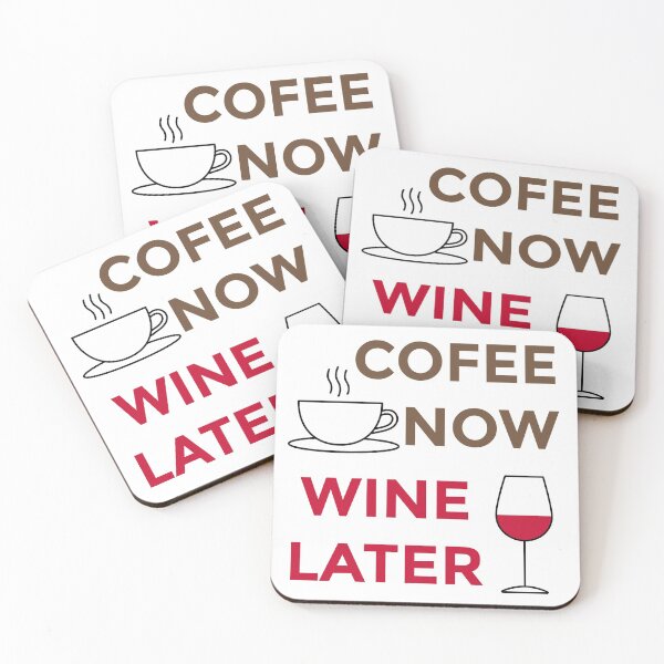 Item preview, Coffee Now Wine Later designed and sold by Ogrelink.