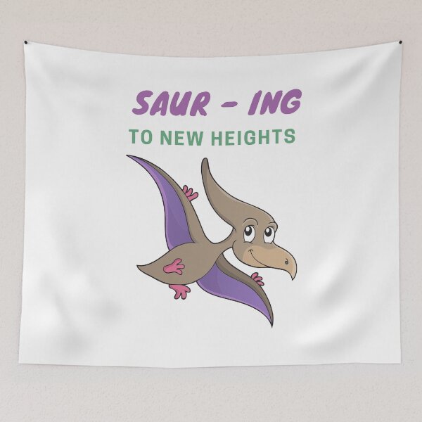 Item preview, Dinosaurs Pun Saur- ing to New Heights Positive Motivation Fun Quote for Kids and Parents designed and sold by sinceanna.