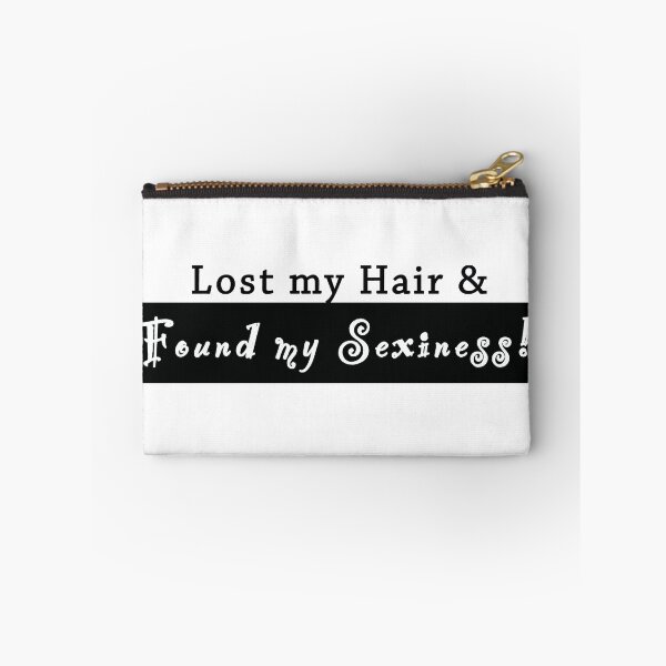 Item preview, Lost my hair & found my sexiness! designed and sold by Persons2Persons.
