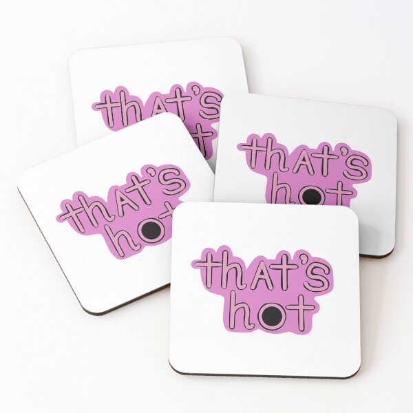 Item preview, THAT’S HOT! designed and sold by juicyjlwxo.