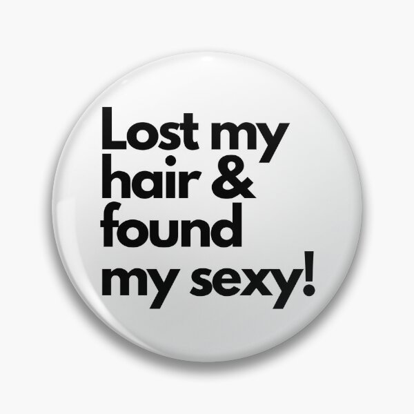 Item preview, ¡Perdí mi cabello y encontré mi sexy! designed and sold by Persons2Persons.