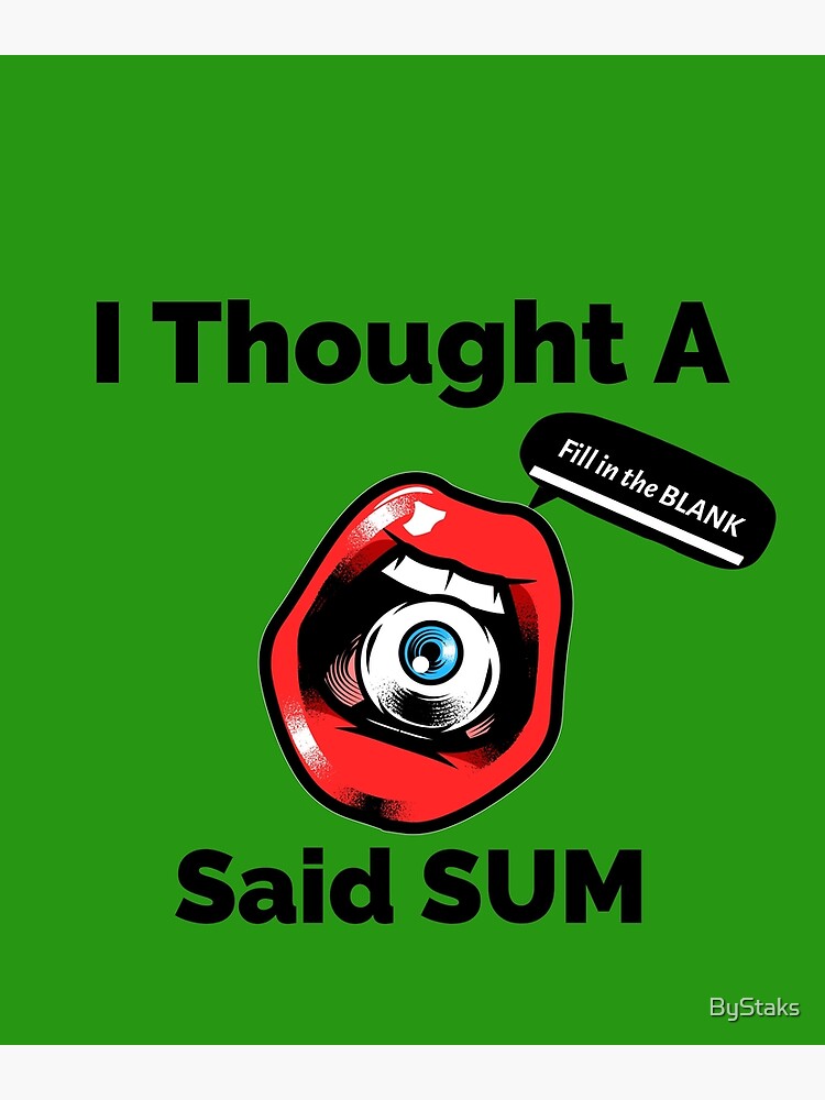 said-sum-fill-in-the-blank-poster-by-bystaks-redbubble