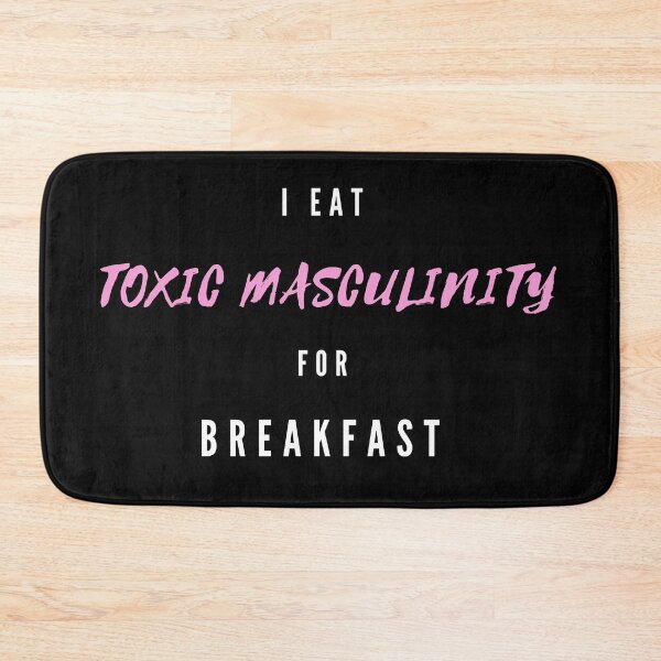 Item preview, I Eat Toxic Masculinity For Breakfast designed and sold by PoliticalJam.