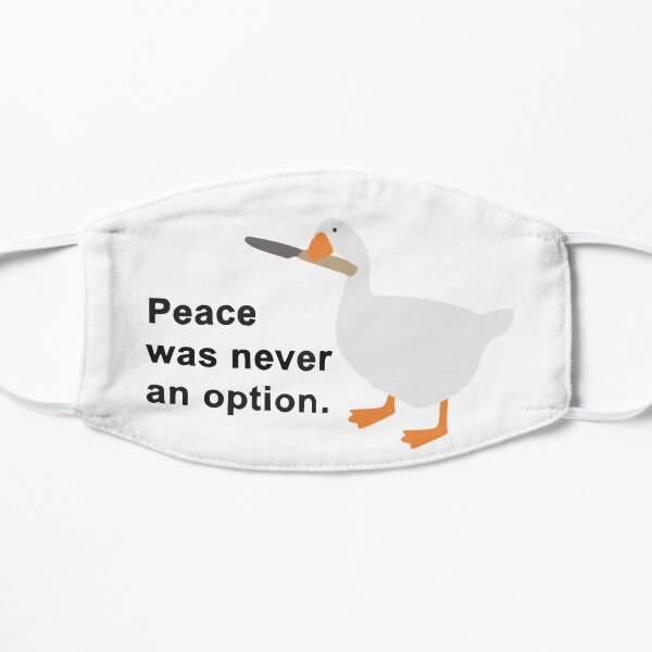 Peace was never an option Mask
