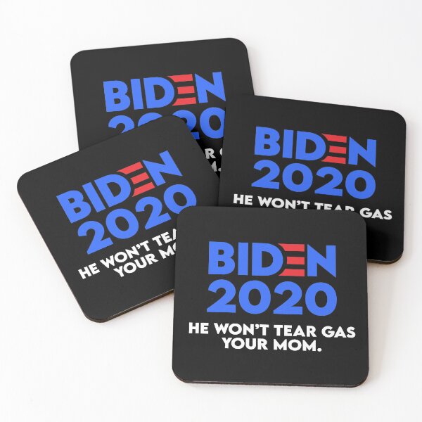 Item preview, Biden 2020 He Won't Tear Gas Your Mom designed and sold by Cat Lady Designs.