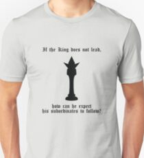 If the King does not lead... (black) Unisex T-Shirt