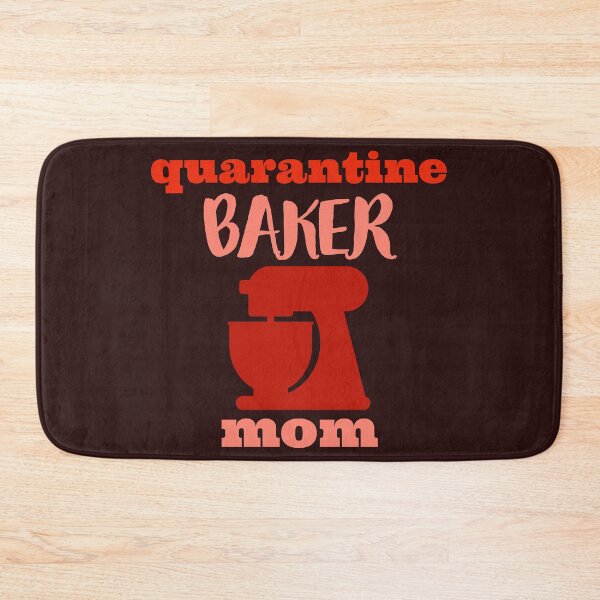 Item preview, quarantine baker mom designed and sold by doctors-apparel.