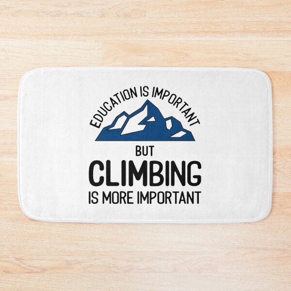 Item preview, climbing is important quote designed and sold by pirminio.