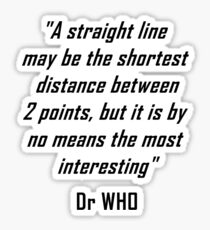 a quote of the doctor Sticker