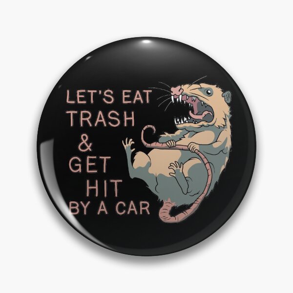 Item preview, Possum - Let's Eat Trash & Get Hit By A Car designed and sold by ValentinaHramov.