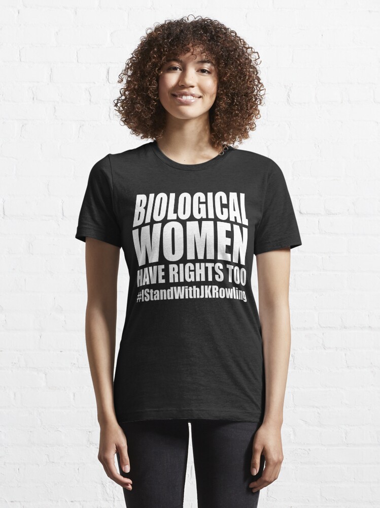 IStandWithJKRowling - Biological Women" Essential T-Shirt for by thomstretton | Redbubble