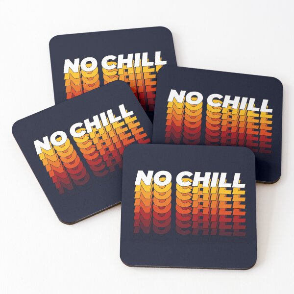 Item preview, NO CHILL designed and sold by PixelStitched.