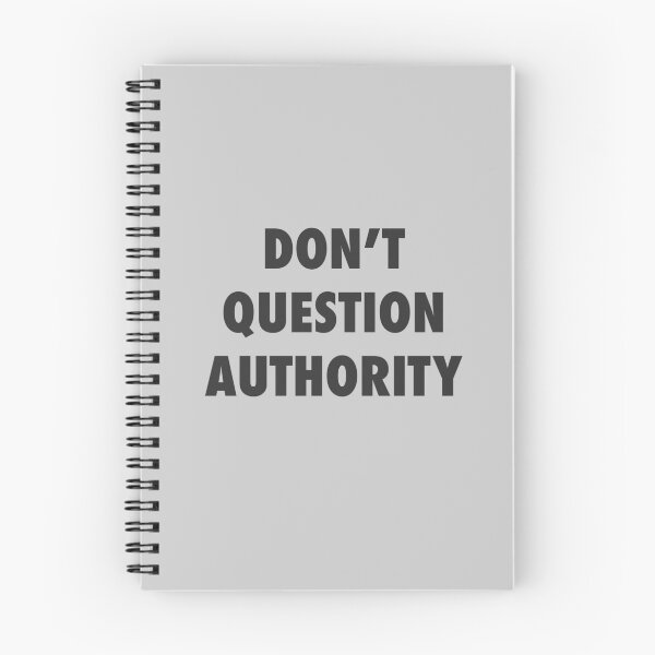 Item preview, DONT QUESTION AUTHORITY designed and sold by RetroFace.
