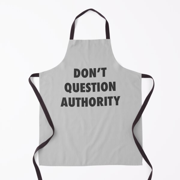 Item preview, DONT QUESTION AUTHORITY designed and sold by RetroFace.