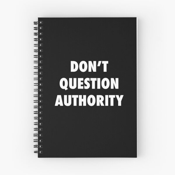 Item preview, DONT QUESTION AUTHORITY designed and sold by RetroFace.