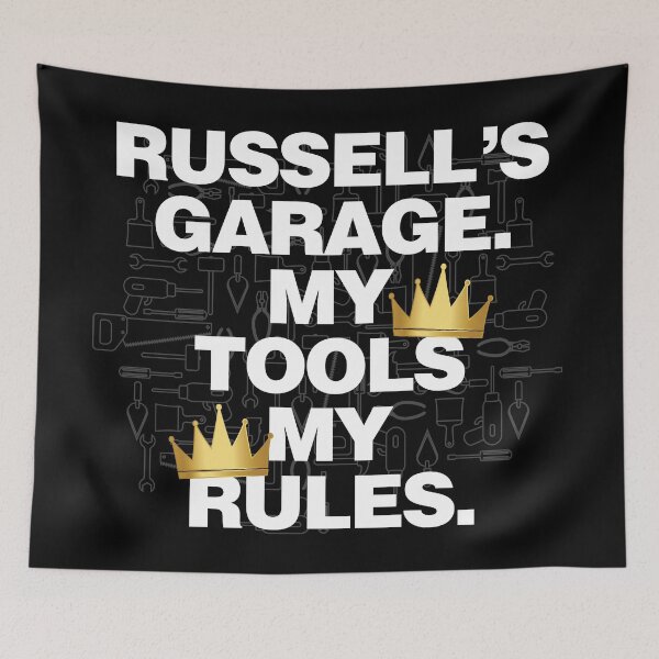 Item preview, Russell Garage My Tools, My Rules designed and sold by HelloFromAja.