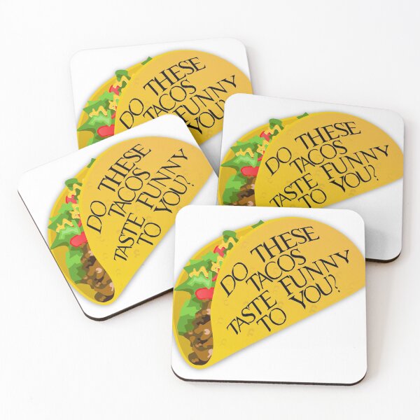 Item preview, Do these tacos taste funny to you? SPN Quote designed and sold by T-B-T.