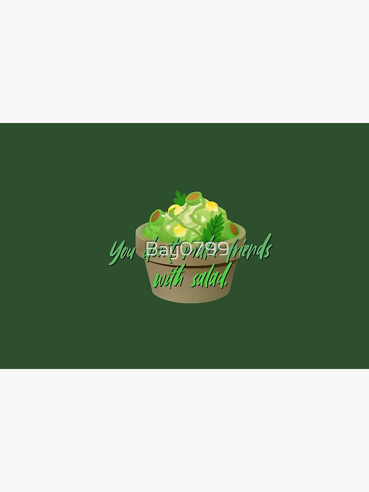 You Don't Make Friends With Salad - Simpsons Design by Bay0799