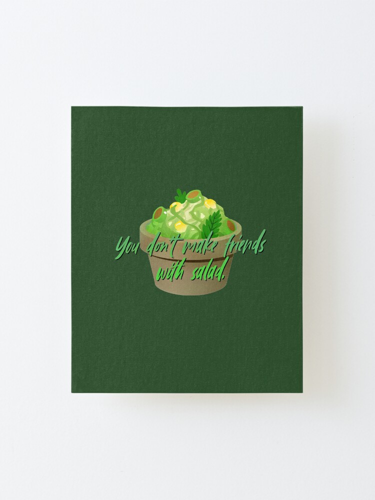 Alternate view of You Don't Make Friends With Salad - Simpsons Design Mounted Print