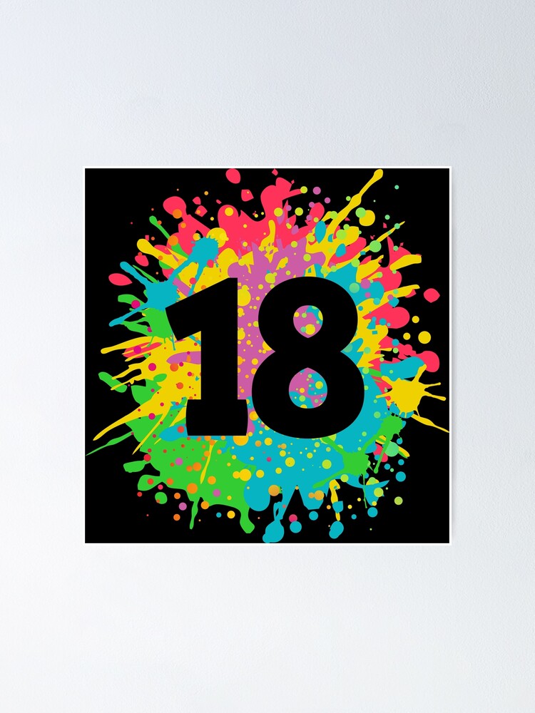 "18th birthday for teens, girls, boys, number 18 in paint splashes