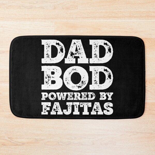 Item preview, Dad Bod Powered By Fajitas Funny Food Lovers Father Figure Gifts Idea designed and sold by Orange Pieces.