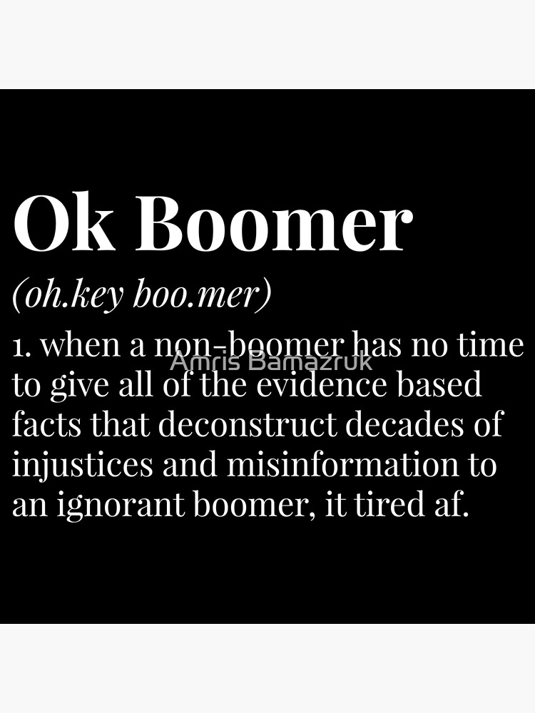 ok-boomer-definition-poster-by-amrisbamazruk-redbubble