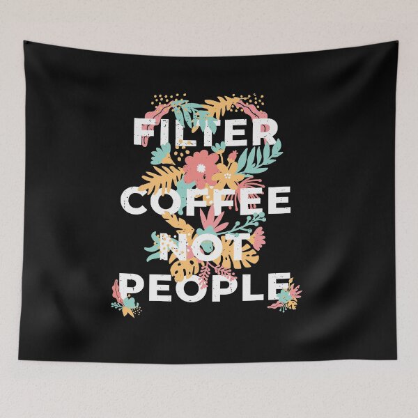 Item preview, Filter Coffee not People designed and sold by Schmuddelshirt.