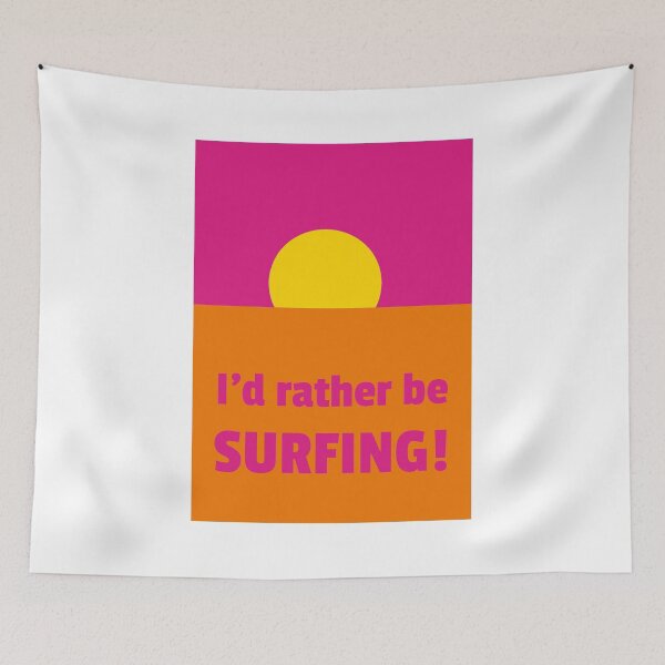 Item preview, I'd Rather Be Surfin - Endless Summa 2 designed and sold by Logo-A-GoGo.