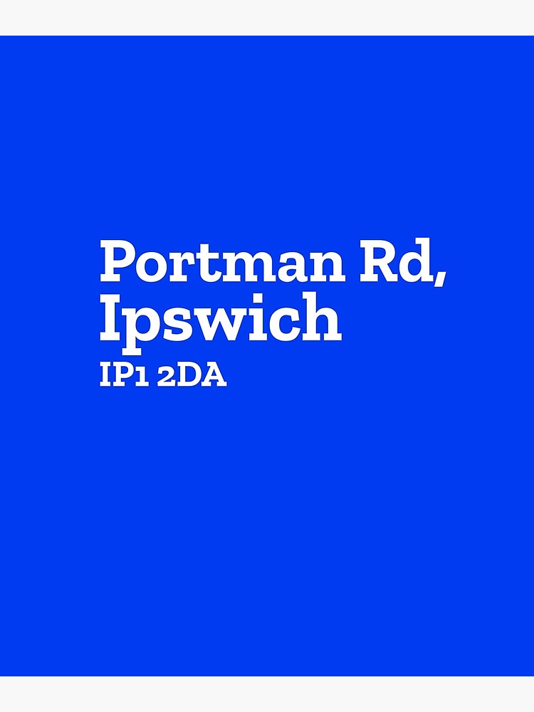 "Ipswich Stadium Address" Poster by TheChuckWagon1 Redbubble