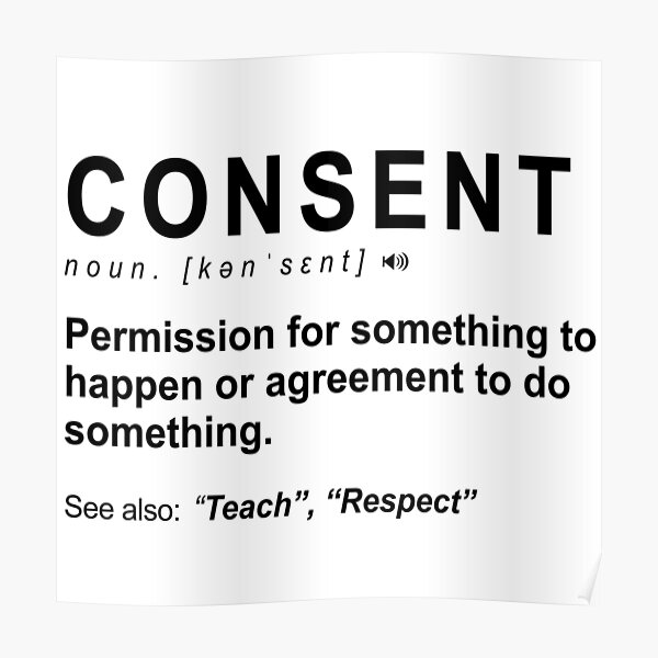 "Consent meaning" Poster by amitroy | Redbubble