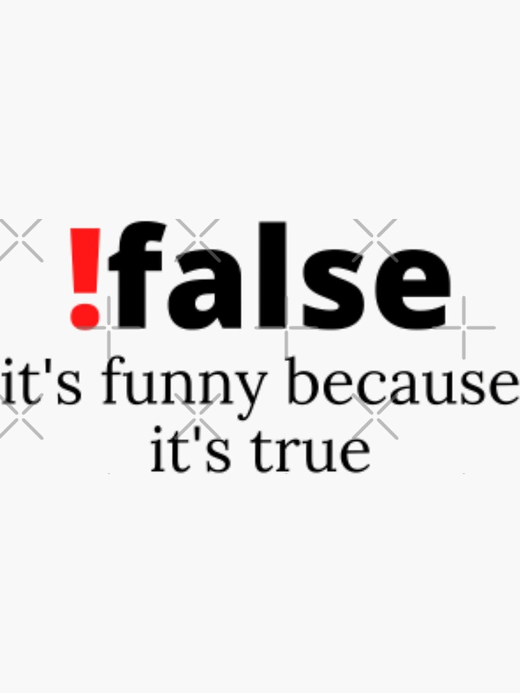 Funny False Programming Coding T-Shirt For Programmers Funny False Programming Coding T-Shirt For Programmers