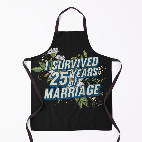 Item preview, I survived 25 years of marriage designed and sold by Cutebutfunny.