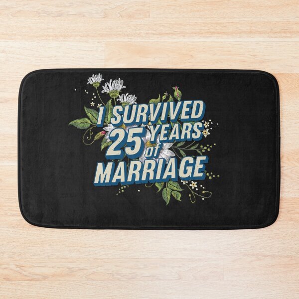 Item preview, I survived 25 years of marriage designed and sold by Cutebutfunny.