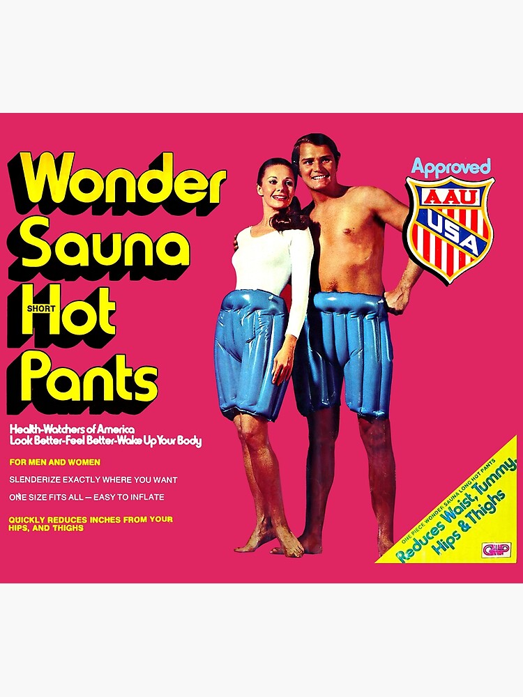 WONDER SAUNA HOT PANTS Poster for Sale by ThrowbackAds
