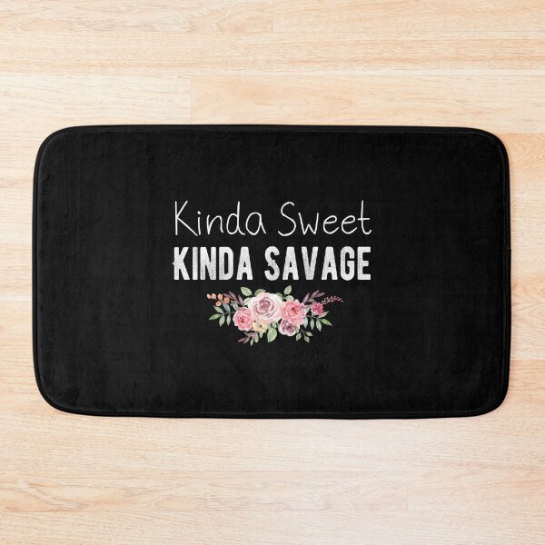 Item preview, Kinda Sweet Kinda Savage  designed and sold by meedTee.