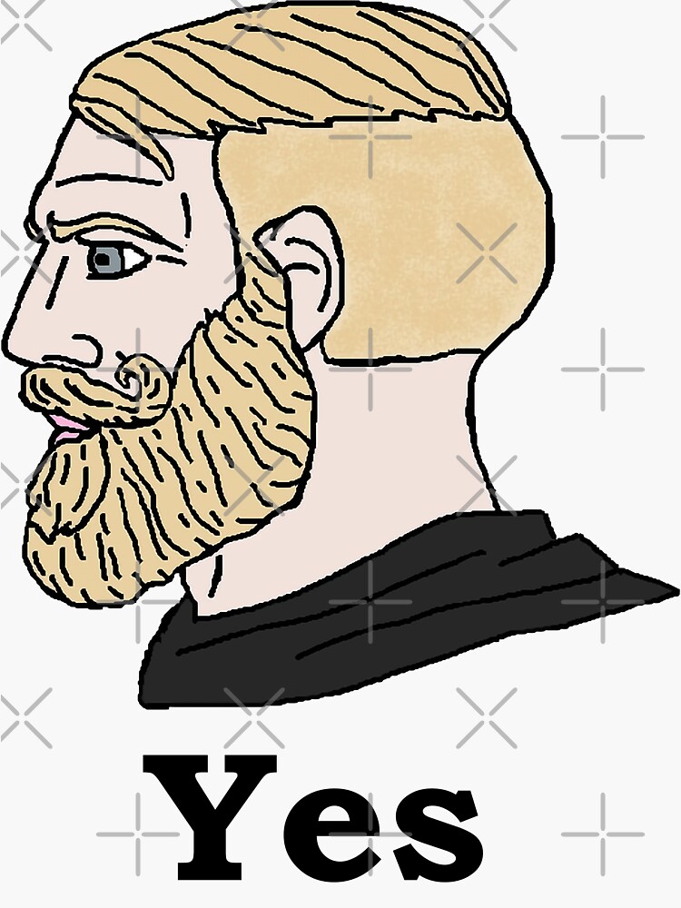 Funny Chad Yes - Yes Chad Meme - Yes Face Meme Sticker for Sale