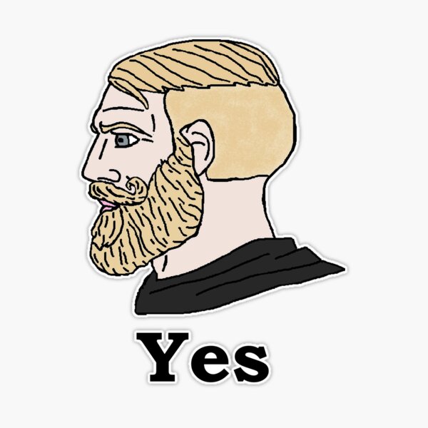 Funny Chad Yes - Yes Chad Meme - Yes Face Meme Sticker for Sale