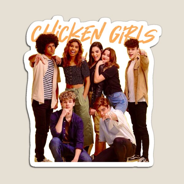 Chicken Girls Cast Magnet