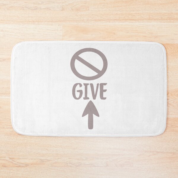 Item preview, don't give up designed and sold by Helga Taylor.