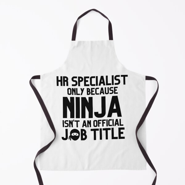 Item preview, Funny Human Resources Specialist Only Because Ninja Isn't A Job Title designed and sold by JustCreativity.