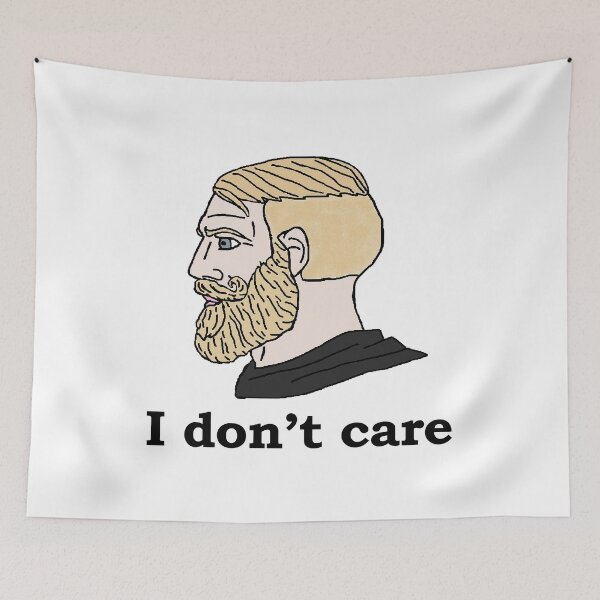 Item preview, Yes Chad "I Don't Care" designed and sold by DonatasSab.