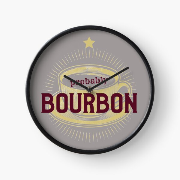 Item preview, Probably Bourbon designed and sold by BourbonMania.
