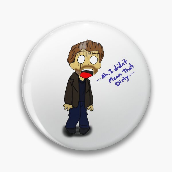 Item preview, Rob - I Didnt mean that dirty  designed and sold by Katalendw.