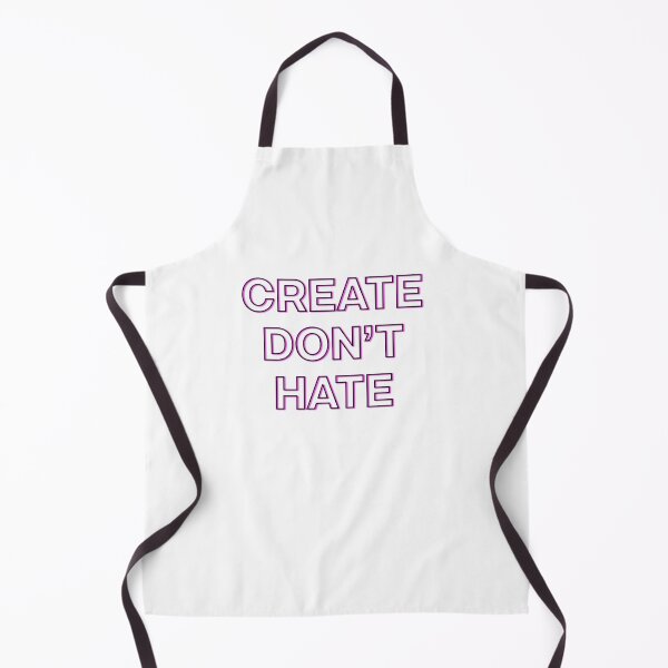 Item preview, Create don't hate designed and sold by flying-flamingo.