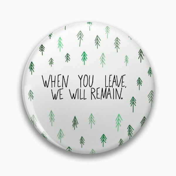 Item preview, When you leave, we will remain  designed and sold by NeonWren.