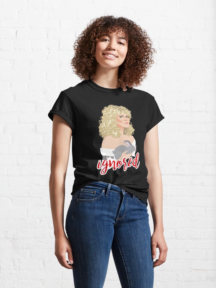 i am not to be ignored t shirt