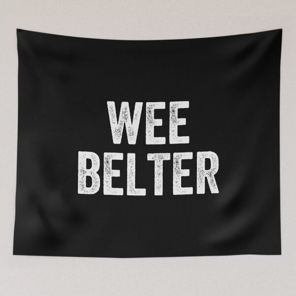 Item preview, Wee Belter Glasgow Scottish Slang designed and sold by Dialectable.